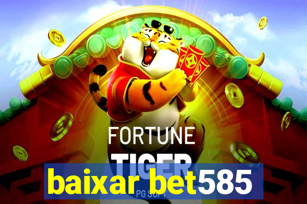 baixar bet585